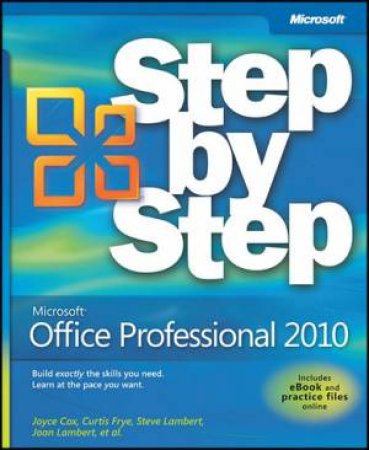 Microsoft Office Professional 2010 Step by Step by Joan Lambert