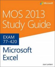 MOS 2013 Study Guide for Microsoft Excel