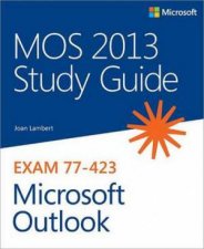 MOS 2013 Study Guide for Microsoft Outlook