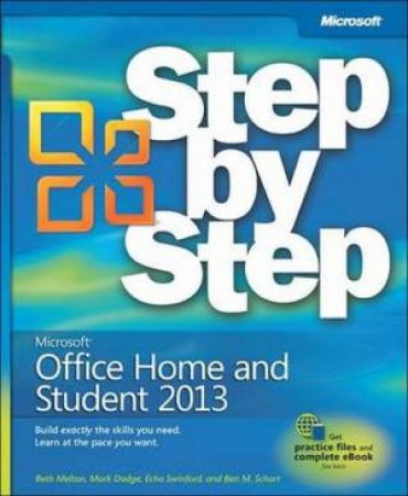 Microsoft(R) Office Home and Student 2013 Step by Step by Beth Melton
