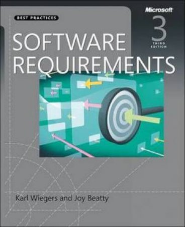 Software Requirements by Karl Wiegers & Joy Betty