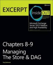 Managing the Store  DAG EXCERPT from Microsoft Exchange Server 2013 Inside Out
