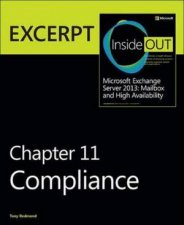 Compliance EXCERPT from Microsoft Exchange Server 2013 Inside Out