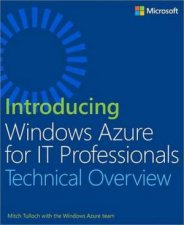 Introducing Windows Azure for IT Professionals