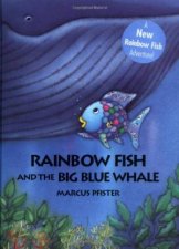 Rainbow Fish And The Big Blue Whale