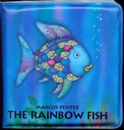 The Rainbow Fish Bath Book by Marcus Pfister
