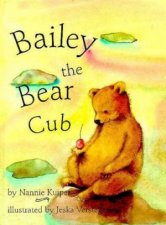 Bailey The Bear Cub