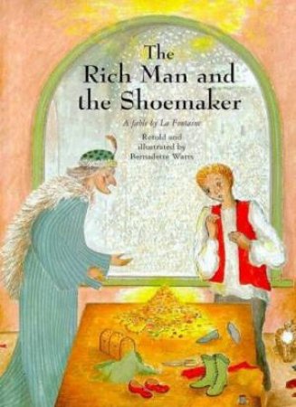 The Rich Man And The Shoemaker by Jean De La Fontaine