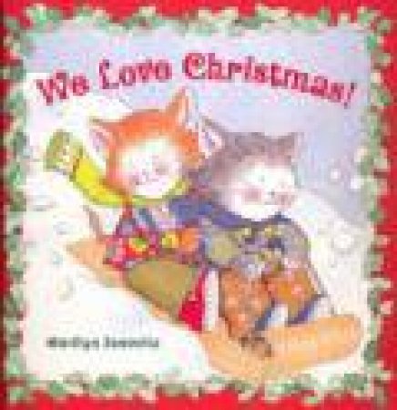 We Love Christmas by JANOVITZ MARILYN