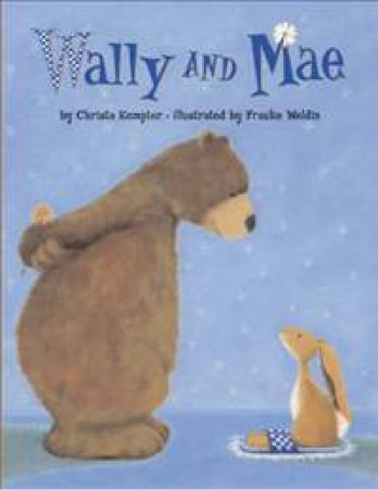 Wally and Mae Old Edition by CHRISTA KEMPTER & FRAUKE WELDON