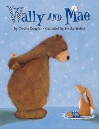 Wally and Mae by CHRISTA KEMPTER & FRAUKE WELDON