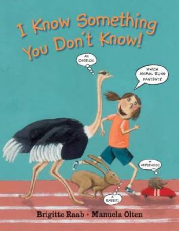 I Know Something You Don't Know by RAAB BRIGITTE