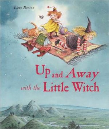 Up and Away With the Little Witch by BAETEN LIEVE