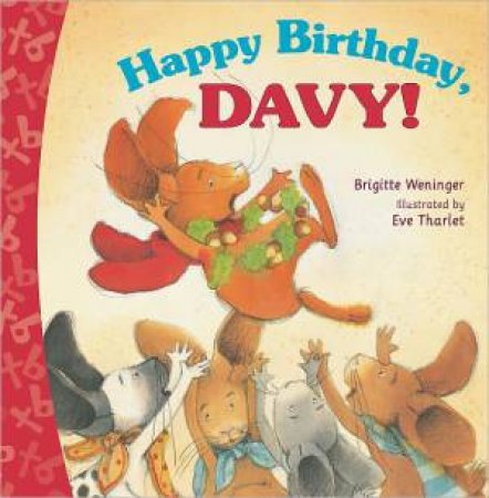 Happy Birthday, Davy by WENINGER BRIGITTE