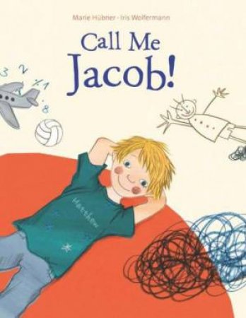 Call Me Jacob! by HUBNER MARIE