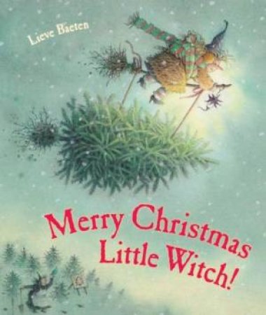 Merry Christmas, Little Witch by BAETEN LIEVE