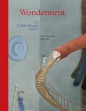 Wonderment The Lisbeth Zwerger Collection