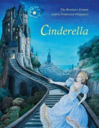 Cinderella by Jacob Grimm & Wilhelm Grimm