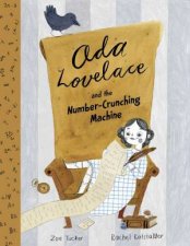Ada Lovelace And The NumberCrunching Machine