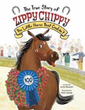 True Story Of Zippy Chippy The Little Horse That Couldnt