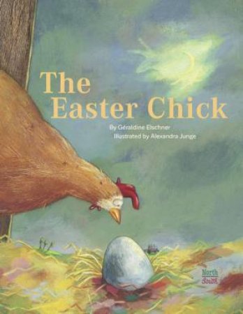 Easter Chick by Geraldine Elschner & Alexandra Junge