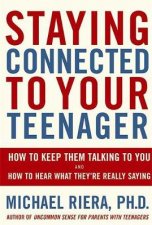 Staying Connected to Your Teenager