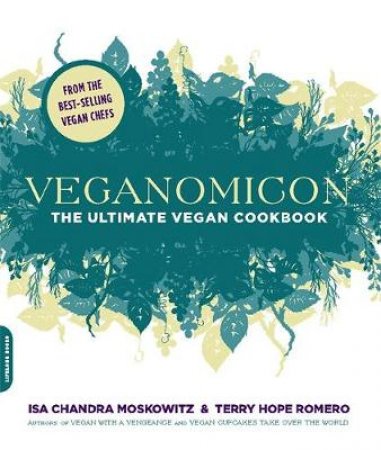 Veganomicon by Terry Hope Romero