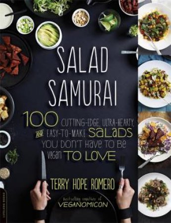 Salad Samurai by Terry Hope Romero