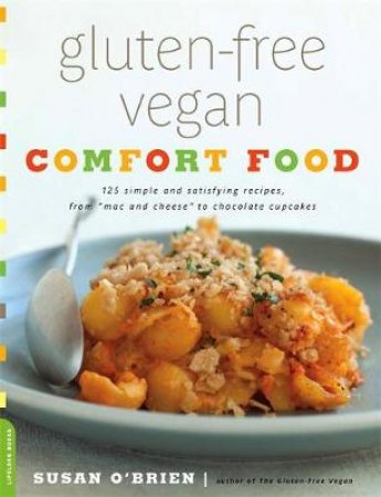 Gluten-free Vegan Comfort Food