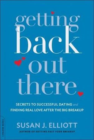 Getting Back Out There by Susan J. Elliott