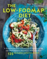 The LowFODMAP Diet Step by Step