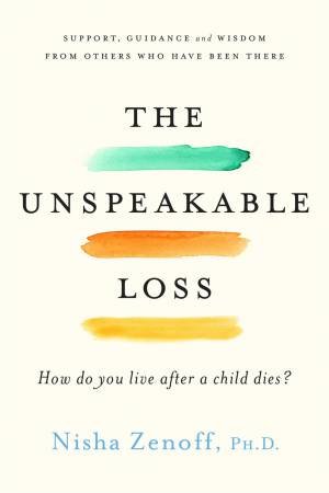 The Unspeakable Loss by Nisha Zenoff