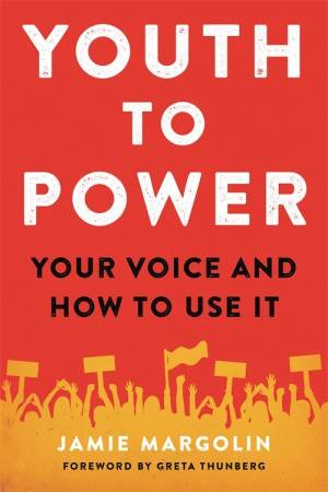 Youth To Power by Jamie Margolin