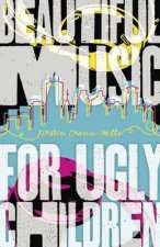Beautiful Music for Ugly Children