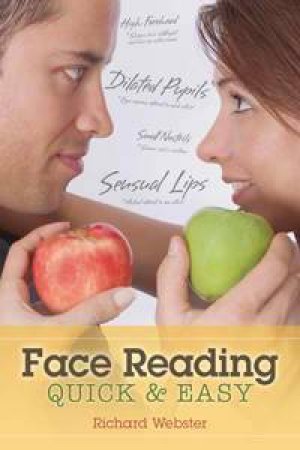 Face Reading Quick & Easy by Richard Webster