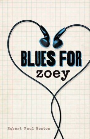 Blues for Zoey by ROBERT PAUL WESTON