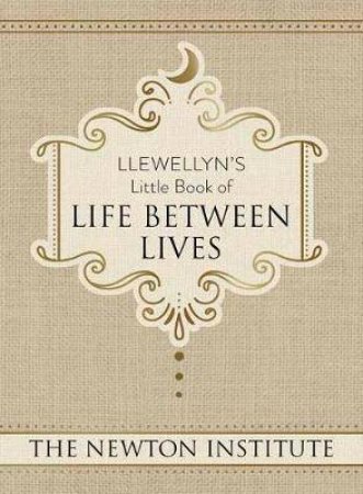 Llewellyn's Little Book Of Life Between Lives