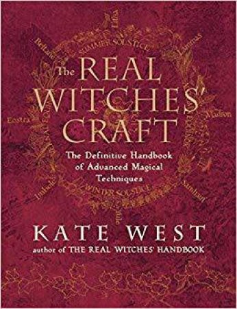 The Real Witches' Craft by Kate West