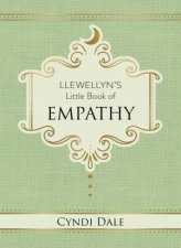 Llewellyns Little Book Of Empathy