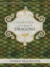 Llewellyns Little Book Of Dragons