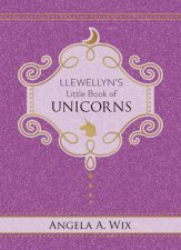 Llewellyns Little Book Of Unicorns