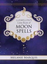 Llewellyns Little Book Of Moon Spells