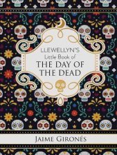 Llewellyns Little Book Of The Day Of The Dead