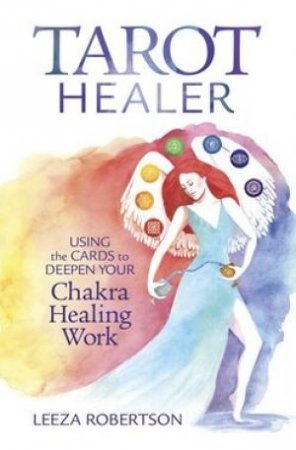 Tarot Healer by Leeza Robertson