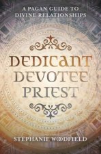 Dedicant Devotee Priest