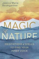 The Magic Of Nature