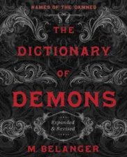 The Dictionary Of Demons Expanded And Revised