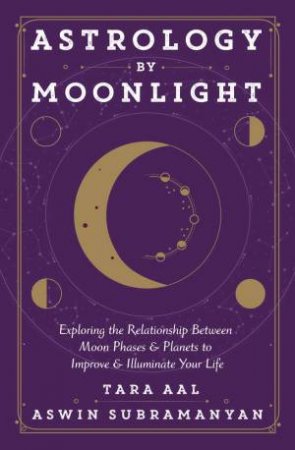 Astrology By Moonlight by Tara Aal