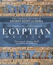 The Complete Encyclopedia Of Egyptian Deities