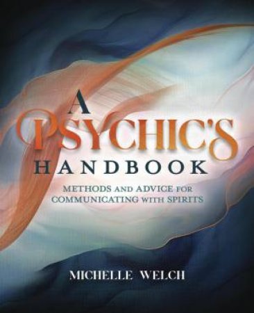 A Psychic's Handbook by Michelle Welch